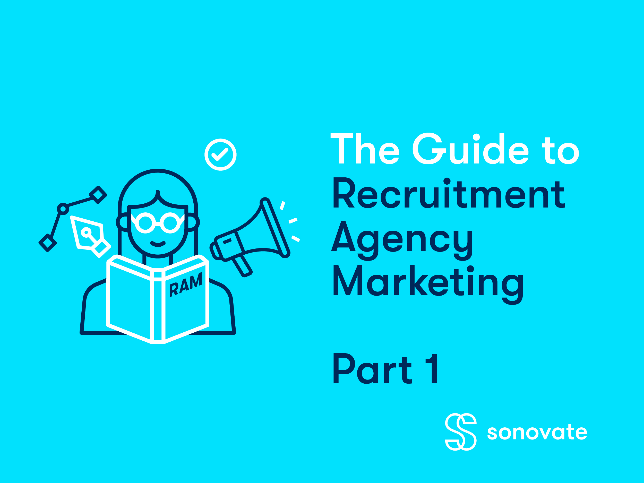 The Guide to Recruitment Agency Marketing. Strategy and Positioning.